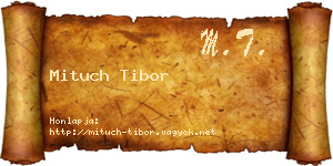 Mituch Tibor névjegykártya